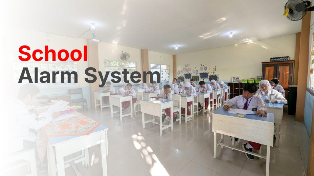Alarm systems for school in malaysia
